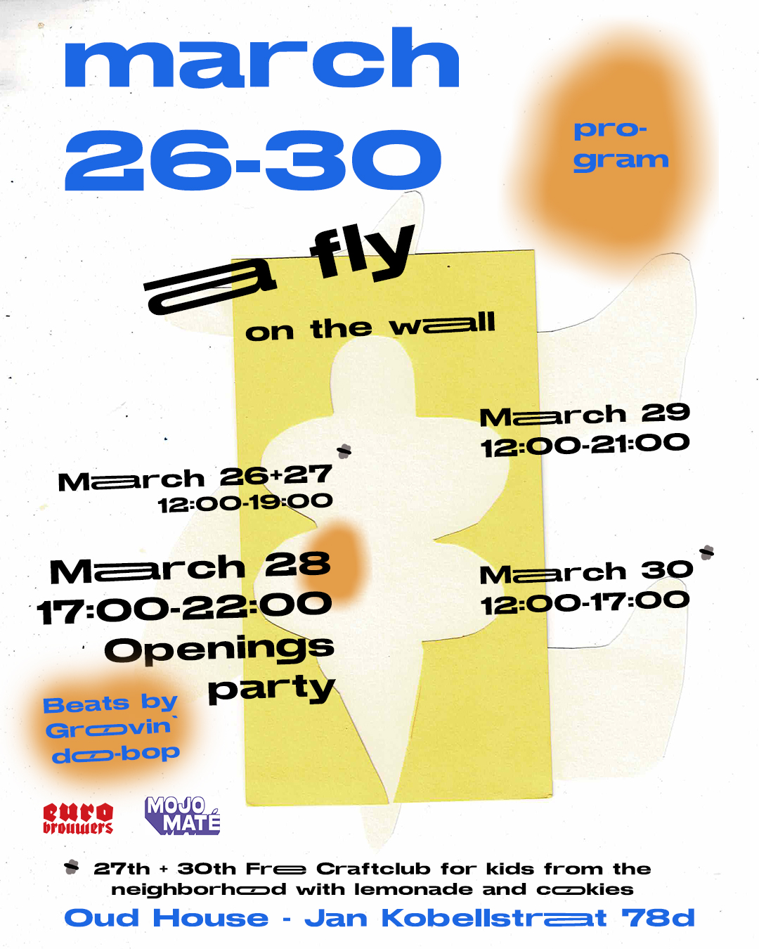 Mar.26-30 | A Fly on the Wall (Rotterdam Art Week)