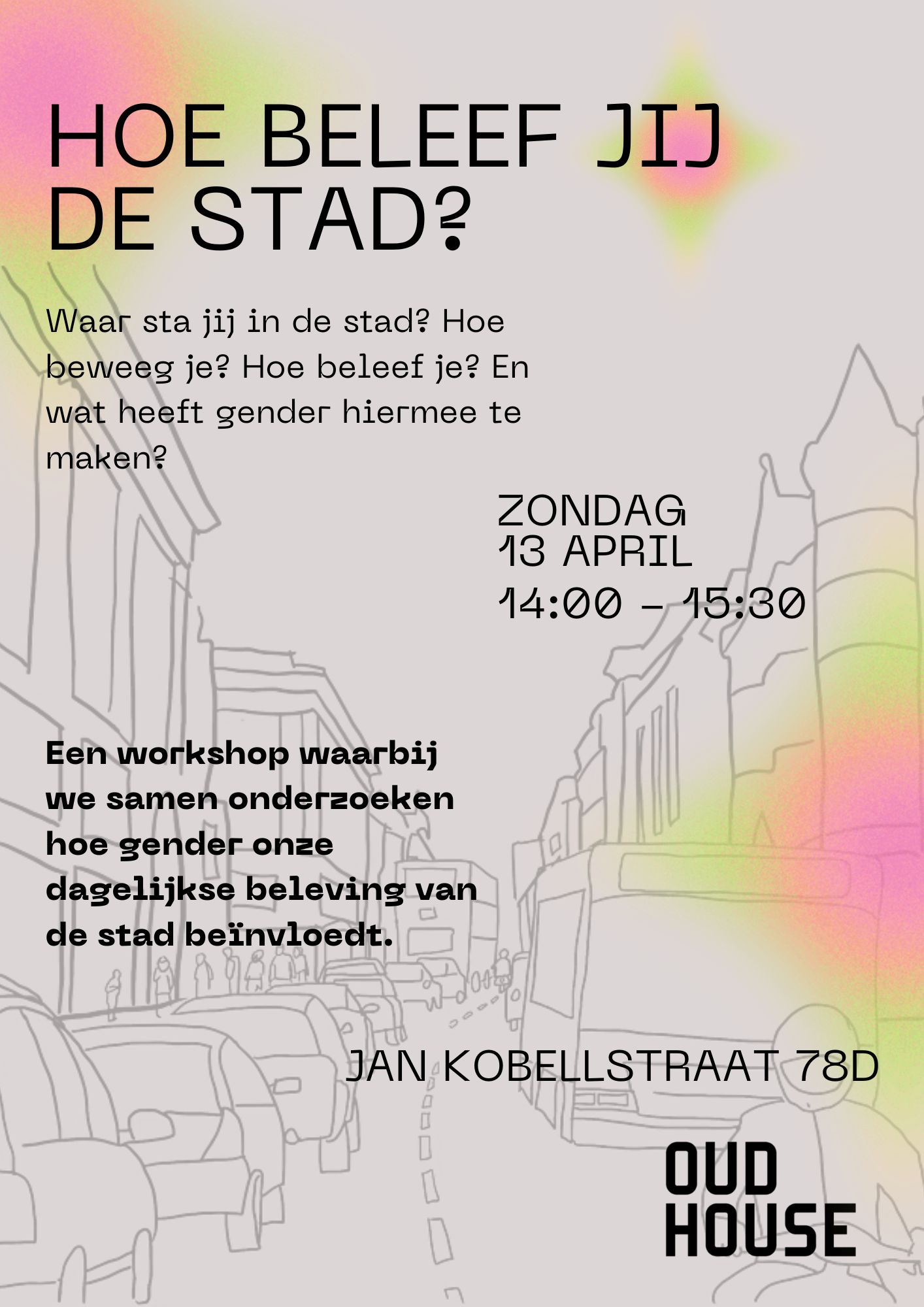 Apr. 13 | Hoe beleef jij de stad?
